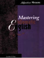 MASTERING LDIOMATIC ENGLISH