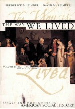 THE WAY WE LIVED ESSAYS AND DOCUMENTS IN AMERICAN SOCIAL HISTORY FOURTH EDITION