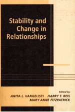 STABILITY AND CHANGE IN RELATIONSHIPS