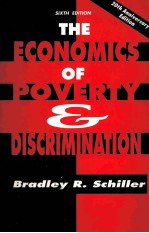 THE ECONOMICS OF POVERTY AND DISCRIMINATION SIXTH EDITION