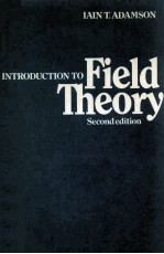 INTRODUCTION TO FIELD THEORY SECOND EDITION