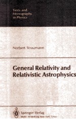 General Relativity and Relativistic Astrophysics