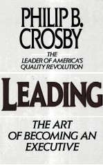 LEADING:THE ART OF BECOMING AN EXECUTIVE