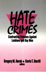 HATE CRIMES CONFROMTING VIOLENCE AGAINST LESBIANS AND GAY MEN