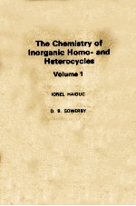 THE CHEMISTRY OF INORGANIC HOMO-AND HETEROCYCLES VOLUME 1