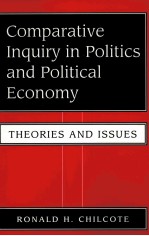 COMPARATIVE INQUIRY IN POLITICS AND POLITICAL ECONOMY THEORIES AND ISSUES