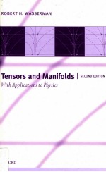 Tensors and Manifolds:With Applications to Physics