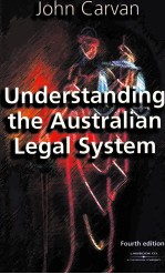 UNDERSTANDING THE AUSTRALIAN LEGAL SYSTEM FOURTH EDITION