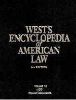 WEST'S ENCYCLOPEDIA OF AMERICAN LAW 2ND EDITION VOLUME 12 PRIMARY DOCUMENTS