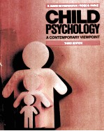 CHILD PSYCHOLOGY:A CONTEMPORARY VIEWPOINT THIRD EDITION