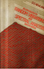 AN INTRODUCTION TO RANDOM VIBRATIONS AND SPECTRAL ANALYSIS SECOND EDITION