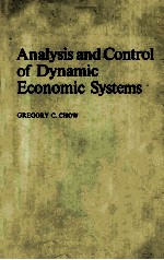 ANALYSIS AND CONTROL OF DYNAMIC ECONOMIC SYSTEMS