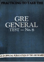 PRACTICING TO TAKE THE GRE GENERAL TEST-NO.8