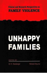 UNHAPPY FAMILIES:CLINICAL AND RESEARCH PERSPECTIVES ON FAMILY VIOLENCE