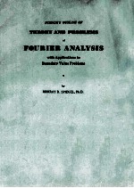 SCHAUM’OUTLINE OF THEORY AND PROBLEMS OF FOURIER ANALYSIS WITH APPLICATIONS TO BOUNDARY VALUE PROBLE