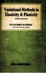 VARIATIONAL METHODS IN ELASTICITY & PLASTICITY THIRD EDITION