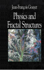 PHYSICS AND FRACTAL STRUCTURES