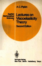 LECTURES ON VISCOELASTICITY THEORY SECOND EDITION WITH 17 ILLUSTRATIONS