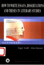 How to Write Essays，Dissertations and Theses in Literary Studies 文学研究中的论文写作