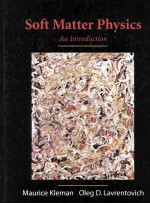 SOFT MATTER PHYSICS AN INTRODUCTION