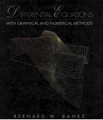 Differential Equations With Graphical And Numerical Methods