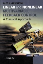 LINEAR AND NONLINEAR MULTIVARIABLE FEEDBACK CONTROL:A CLASSICAL APPROACH