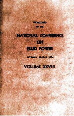 PROCEEDINGS OF THE NATIONAL CONFERENCE ON FLUID POWER VOLUME XXVIII