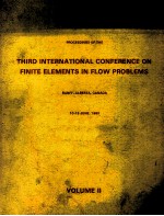 RHIRD INTERNATIONAL CONFERENCE ON FINITE ELEMENTS IN FLOW PROBLEMS VOLUME II