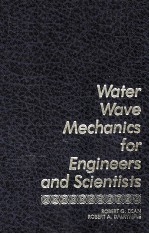 WATER WAVE MECHANICS FOR ENGINEERS AND SCIENTISTS