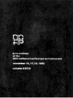 PROCEEDINGS OF THE NATIONAL CONFERENCE ON FLUID POWER VOLUME XXXVI THIRTY-EIGHTH ANNUAL MEETING