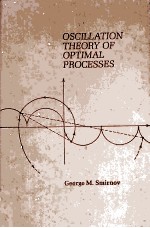 OSCILLATION THEORY OF OPTIMAL PROCESSES