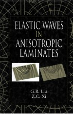 Elastic Waves In Anisotropic Laminates