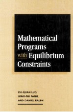 MATHEMATICAL PROGRAMS WITH EQUILIBRIUM CONSTRAINTS