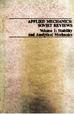 APPLIED MECHANICS:SOVIET REVIEWS VOLUME 1:STABILITY AND ANALYTICAL MECHANICS