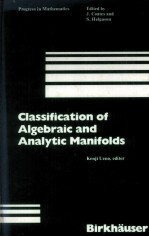 Classification of Algebraic and Analytic Manifolds