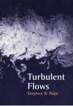 TURBULENT FLOWS