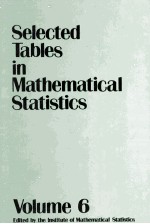 Selected Tables in Mathematical Statistics Volume VI