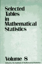 Selected Tables In Mathematical Statistics Volume VIII