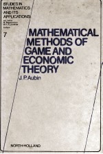 Studies In Mathematics And Its Applications Volume 7 Mathematical Methods of Game And Economic Theor