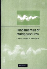 FUNDAMENTALS OF MULTIPHASE FLOW