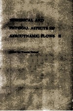 NUMERICAL AND PHYSICAL ASPECTS OF AERODYNAMIC FLOWS II