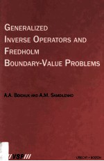 Generalized Inverse Operators And Fredholm Boundary-Value Problems