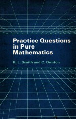 PRACTICE QUESTIONS IN PURE MATHEMATICS