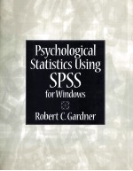 PSYCHOLOGICAL STATISTICS USING SPSS FOR WINDOWS