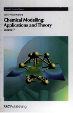 CHEMICAL MODELLING APPLICATIONS AND THEORY VOLUME 7