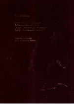 GLOSSARY OF GEOLOGY THIRD EDITION