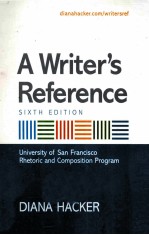 A WRITER’S REFERENCE SIXTH EDITION