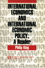 INTERNATIONAL ECONOMICS AND INTERNATIONAL ECONOMIC POLICY: A READER