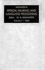 ADVANCES IN SPEECH HEARING AND LANGUAGE PROCESSING VOLUME 1.1990