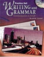 WRITING AND GRAMMAR COMMUNICATION IN ACTION BRONZE LEVEL